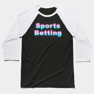 Sports Betting Baseball T-Shirt